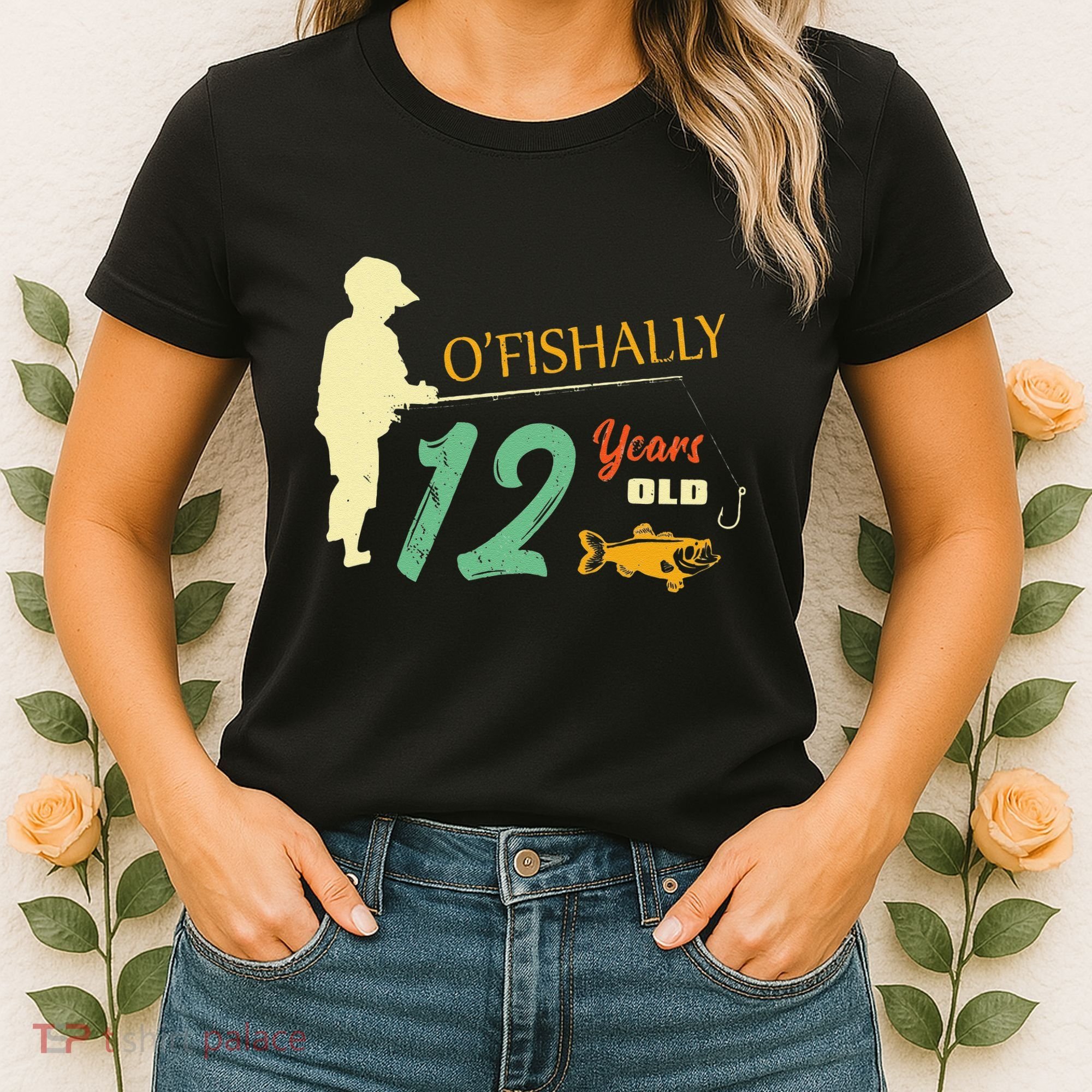 12 Year Old Fishing Gift 12 Yo Twelve Year Old 12th Birthday Women's T-Shirt