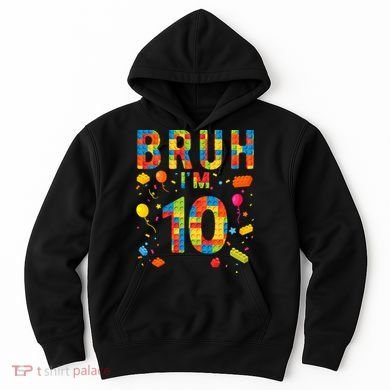 10 Year Old Building Blocks Bruh 10th Birthday Boy Hoodie