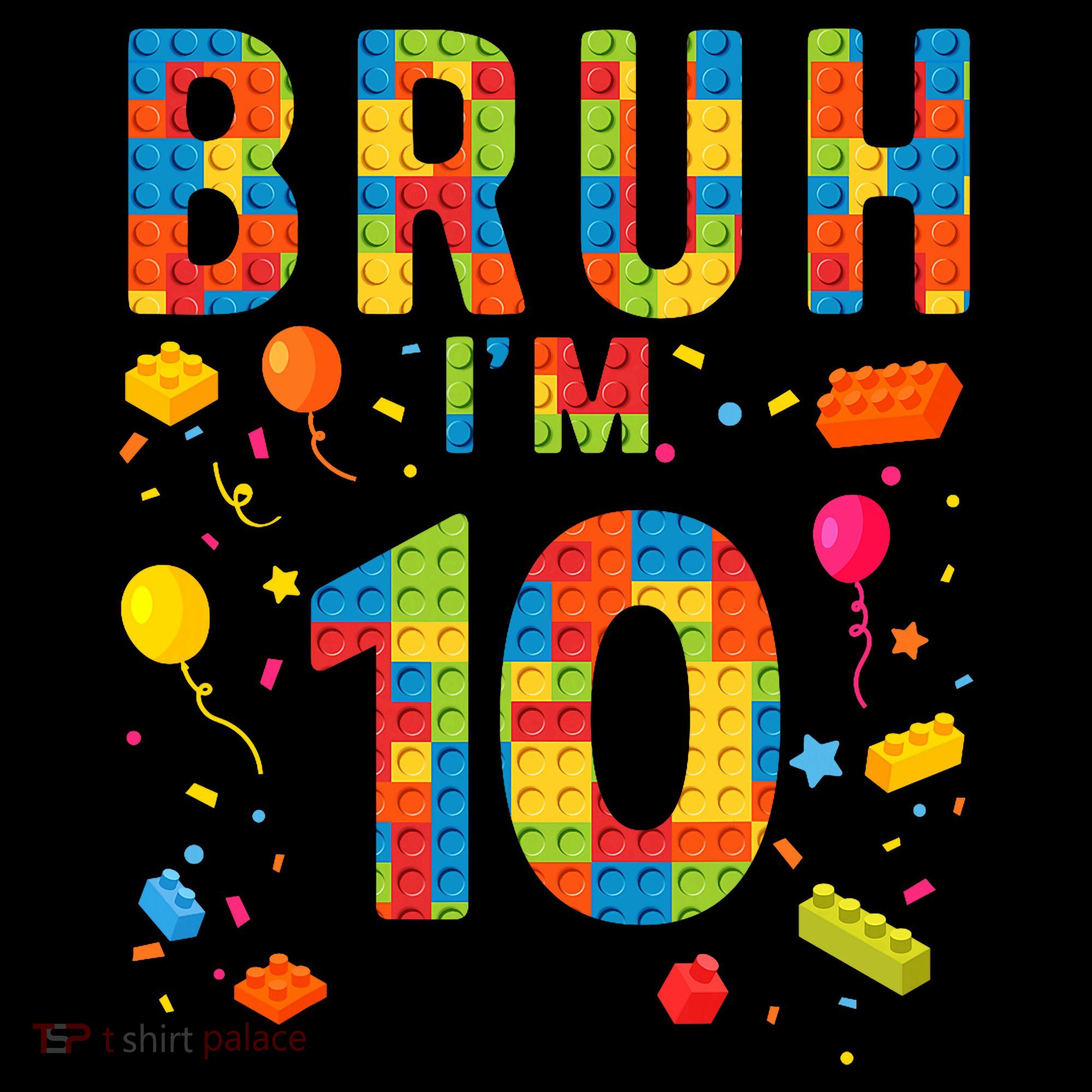 10 Year Old Building Blocks Bruh 10th Birthday Boy Women's Hoodie
