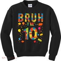 10 Year Old Building Blocks Bruh 10th Birthday Boy Kids Sweatshirt thumb 0