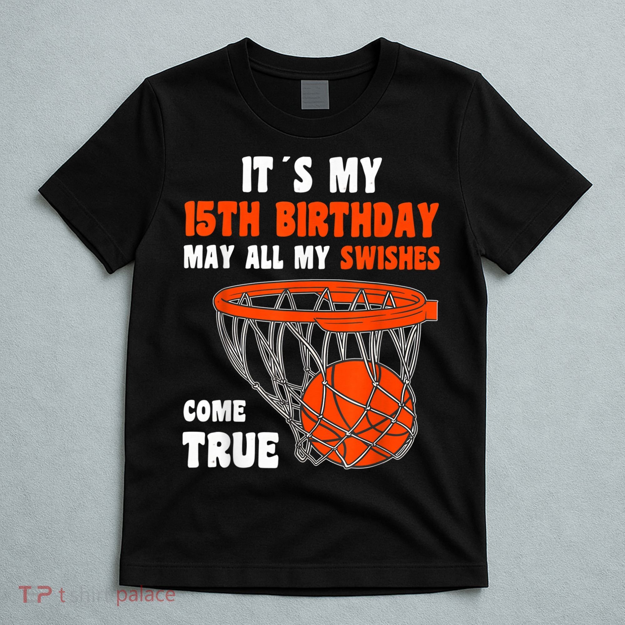 15 Year Old Happy 15th Birthday Basketball 15th Birthday T-Shirt