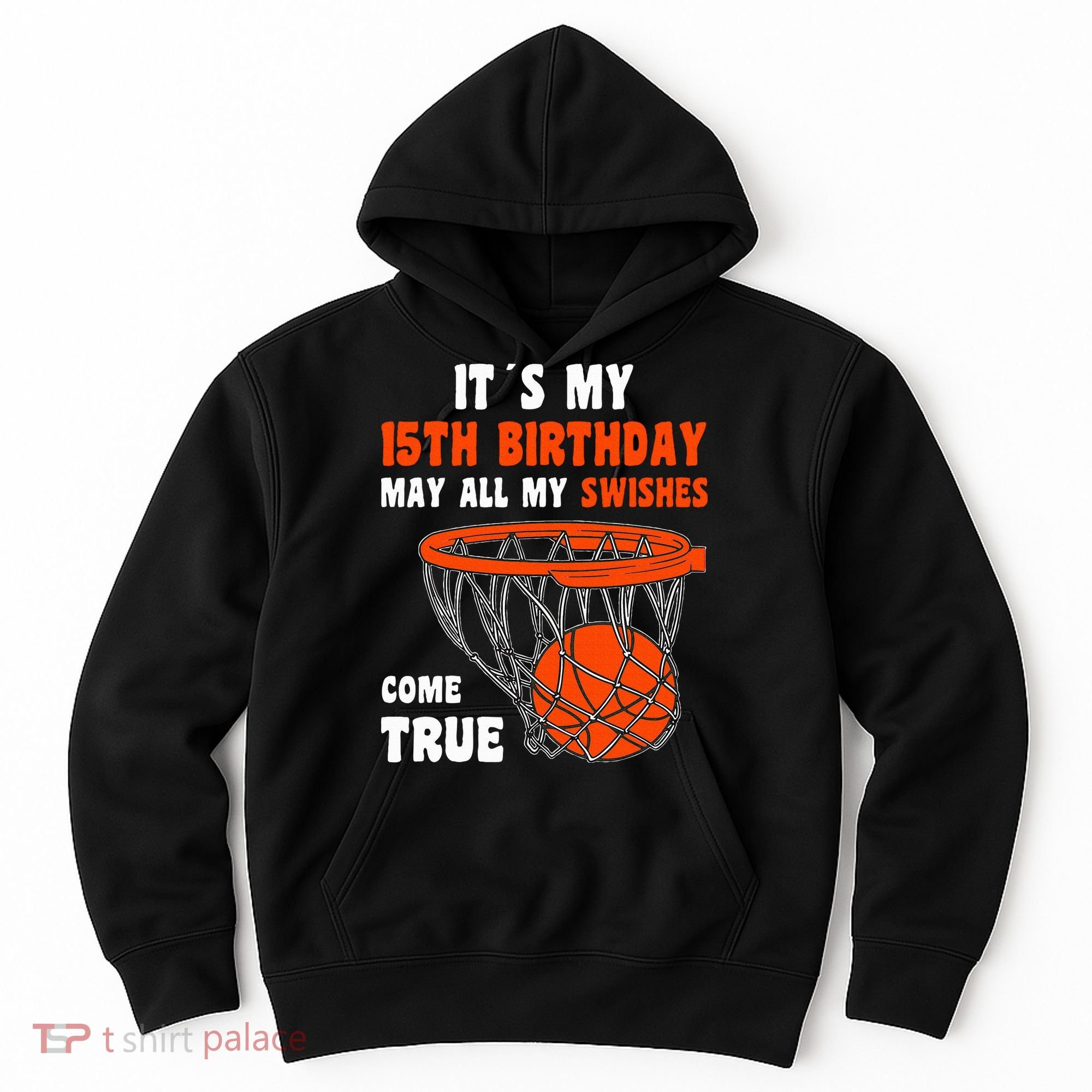 15 Year Old Happy 15th Birthday Basketball 15th Birthday Hoodie