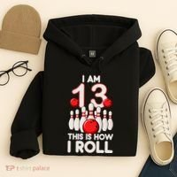 13 Year Old Bowling Party 13th Birthday Is How I Roll Hoodie thumb 4