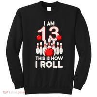 13 Year Old Bowling Party 13th Birthday Is How I Roll Sweatshirt thumb 0