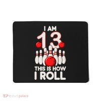 13 Year Old Bowling Party 13th Birthday Is How I Roll Mousepad thumb 0