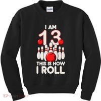 13 Year Old Bowling Party 13th Birthday Is How I Roll Kids Sweatshirt thumb 0