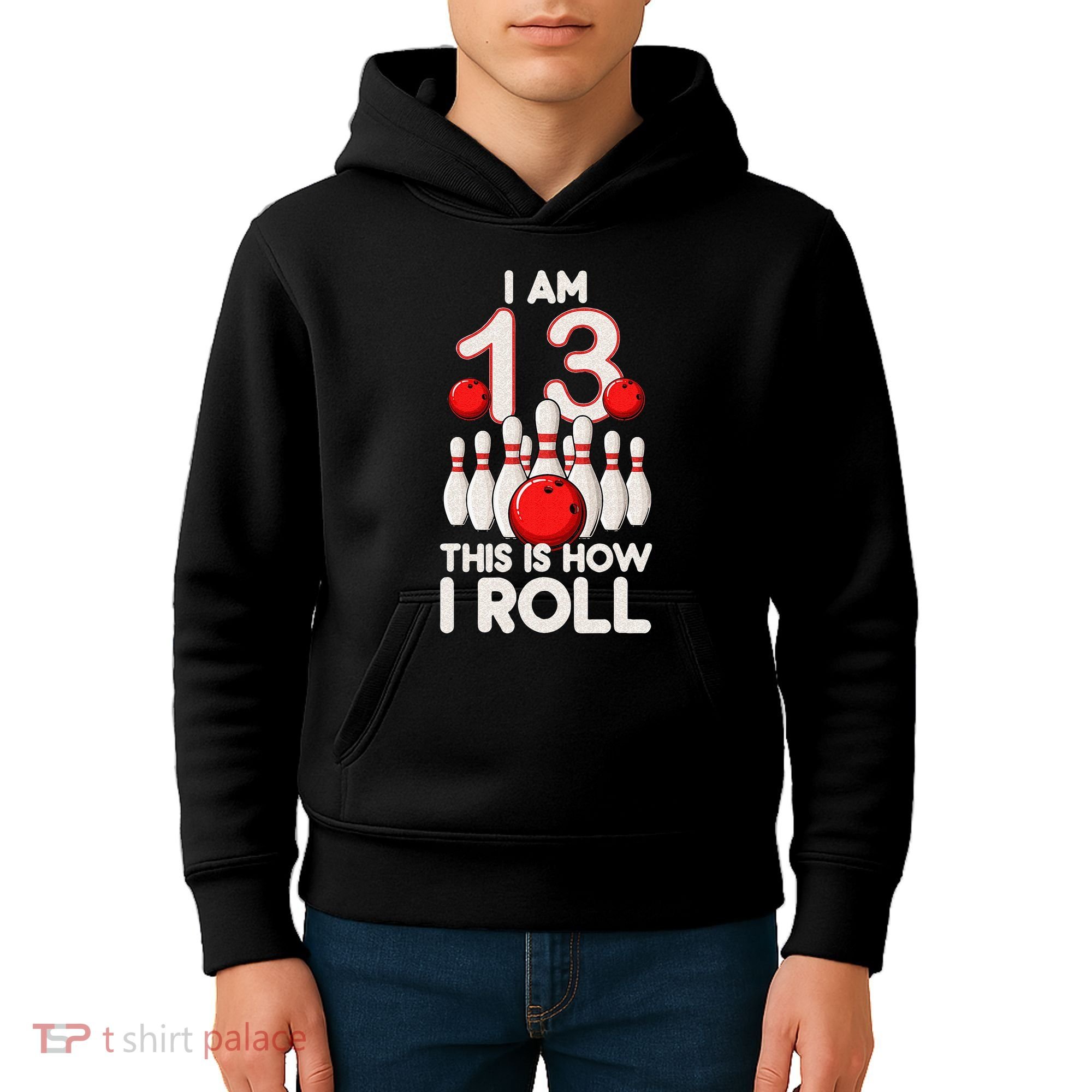 13 Year Old Bowling Party 13th Birthday Is How I Roll Kids Hoodie