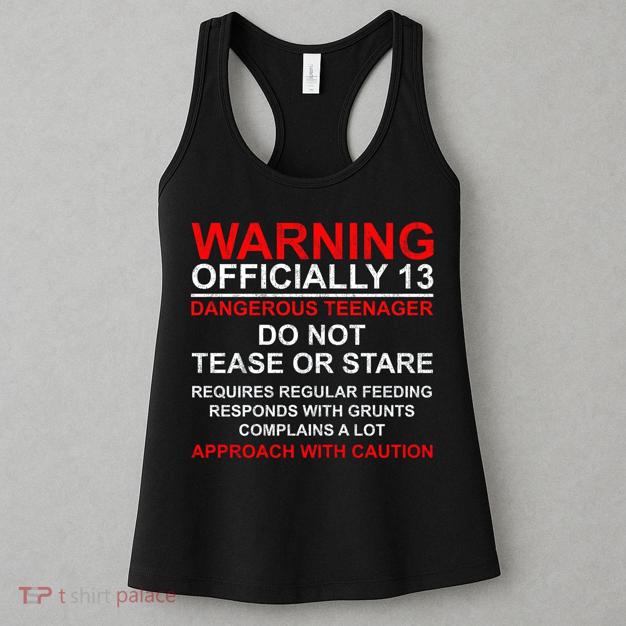 13 Years Old Warning Dangerous Teenager 13th Birthday Women's Tank Top