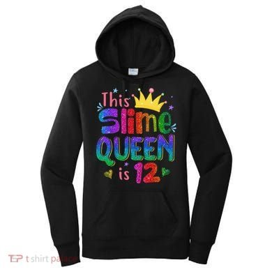 12 Year Old Gift This Slime Queen Is 12th Birthday N Women's Hoodie