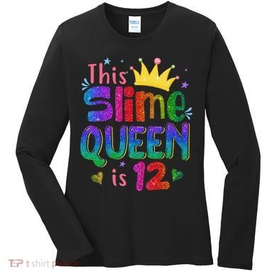 12 Year Old Gift This Slime Queen Is 12th Birthday N Women's Long Sleeve Shirt