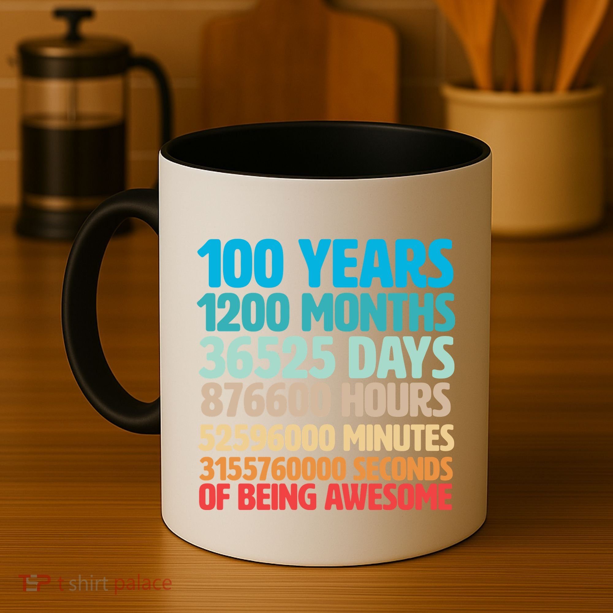 100 Years Of Being Awesome 100th Birthday Time Breakdown Coffee Mug