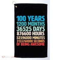 100 Years Of Being Awesome 100th Birthday Time Breakdown Golf Towel thumb 0