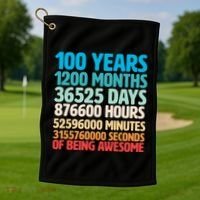 100 Years Of Being Awesome 100th Birthday Time Breakdown Golf Towel thumb 1