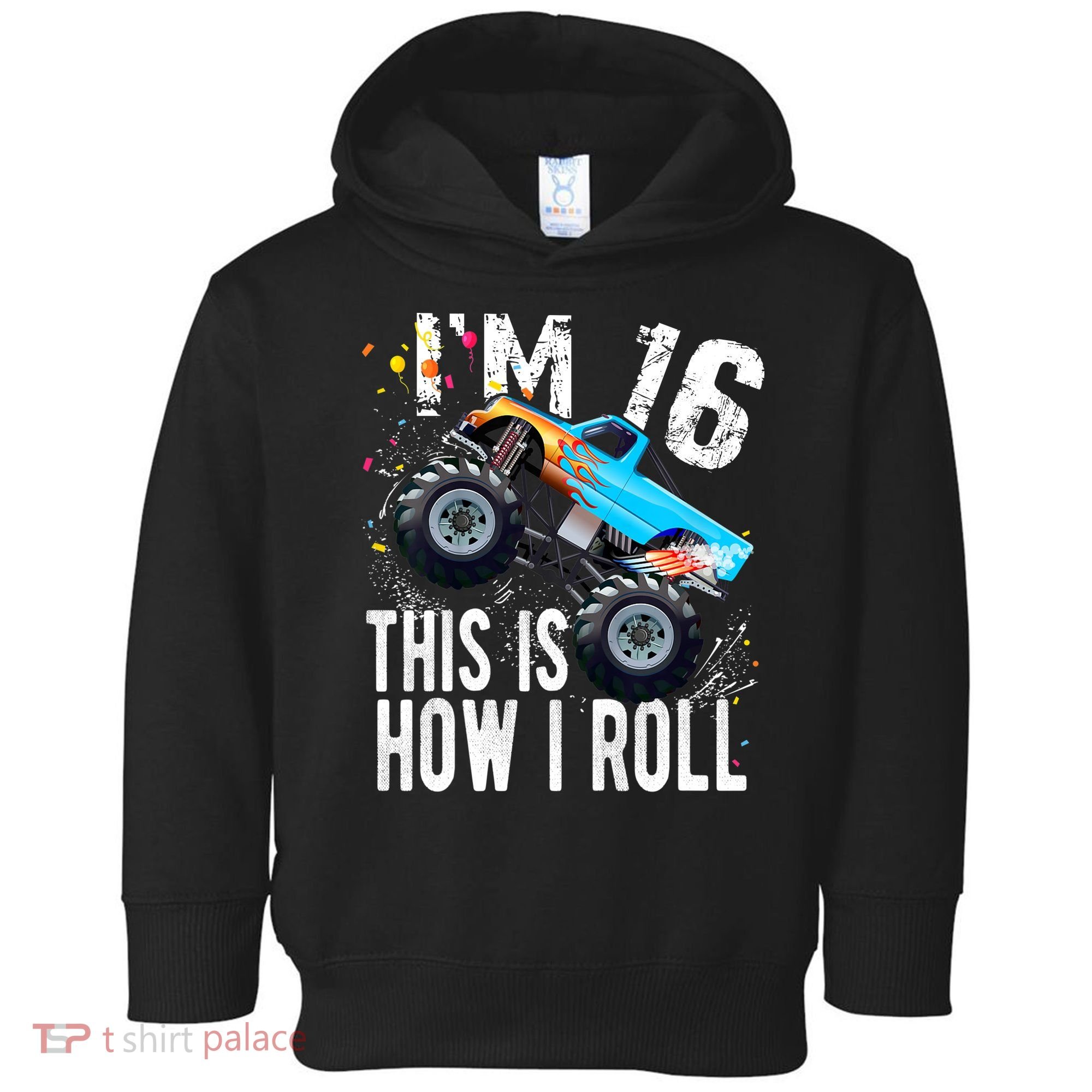 16 Year Old Gift Cool 16th Birthday Boy Gift For Monster Truck Car Lovers Toddler Hoodie