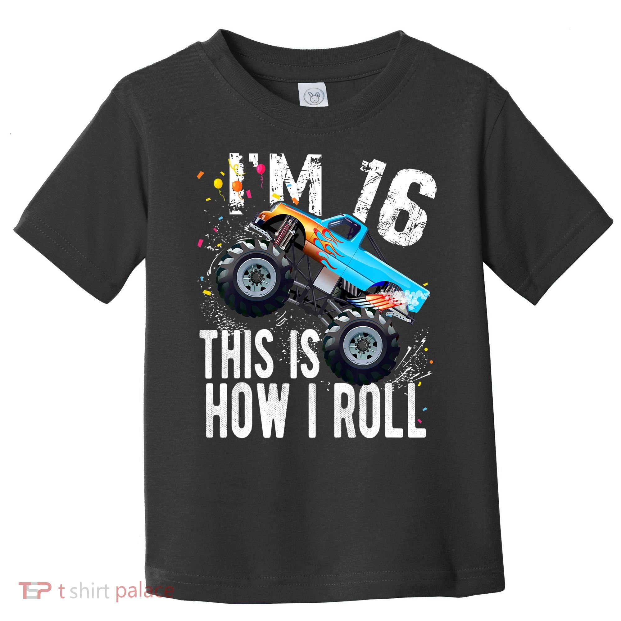 16 Year Old Gift Cool 16th Birthday Boy Gift For Monster Truck Car Lovers Toddler T-Shirt