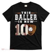 10 Years This Baller Is Now 10 Baseball 10th Birthday T-Shirt thumb 0