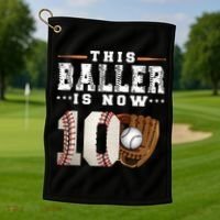 10 Years This Baller Is Now 10 Baseball 10th Birthday Golf Towel thumb 1