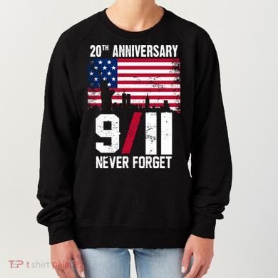 20th Anniversary Never Forget 9/11 September 11th Women's Sweatshirt