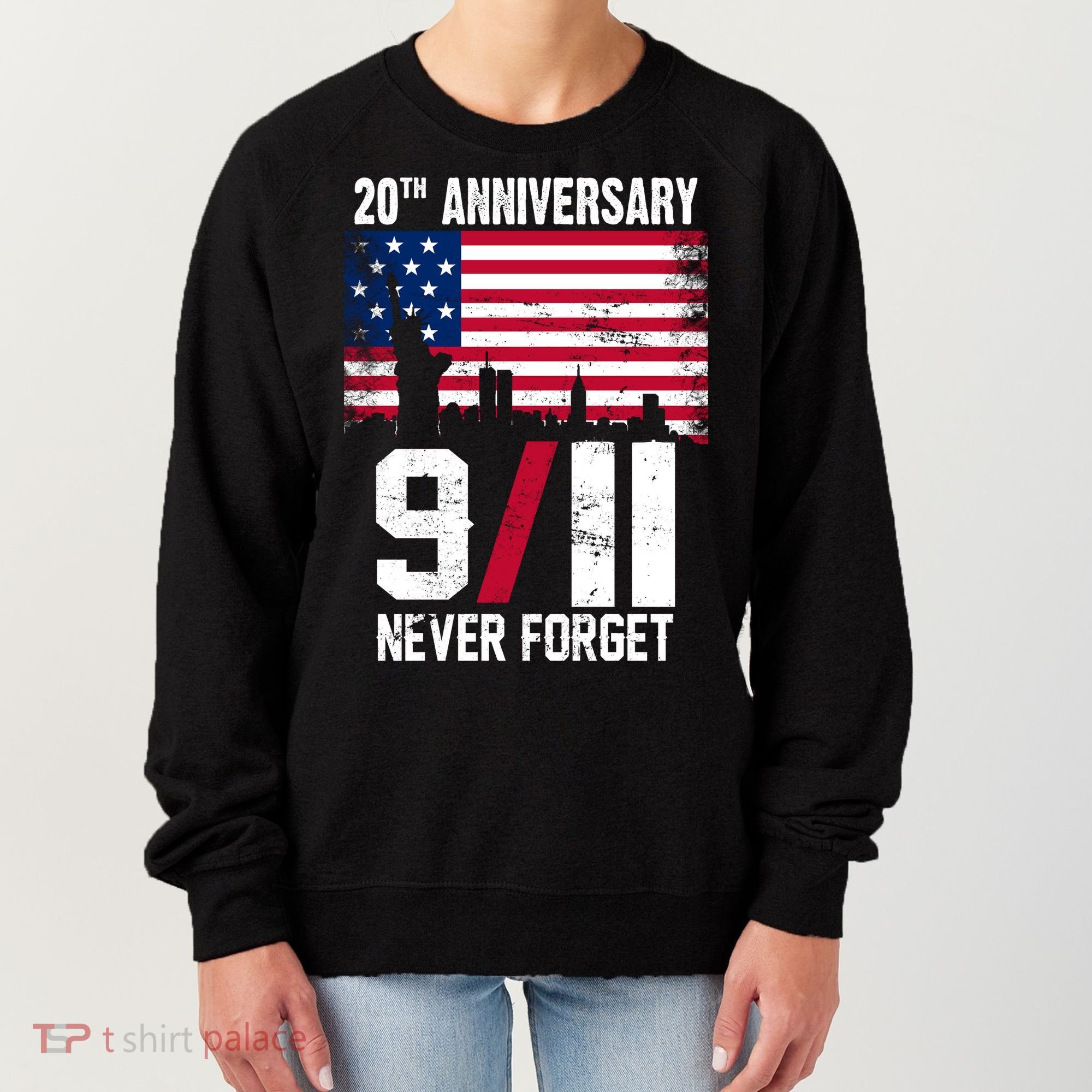 20th Anniversary Never Forget 9/11 September 11th Women's Sweatshirt