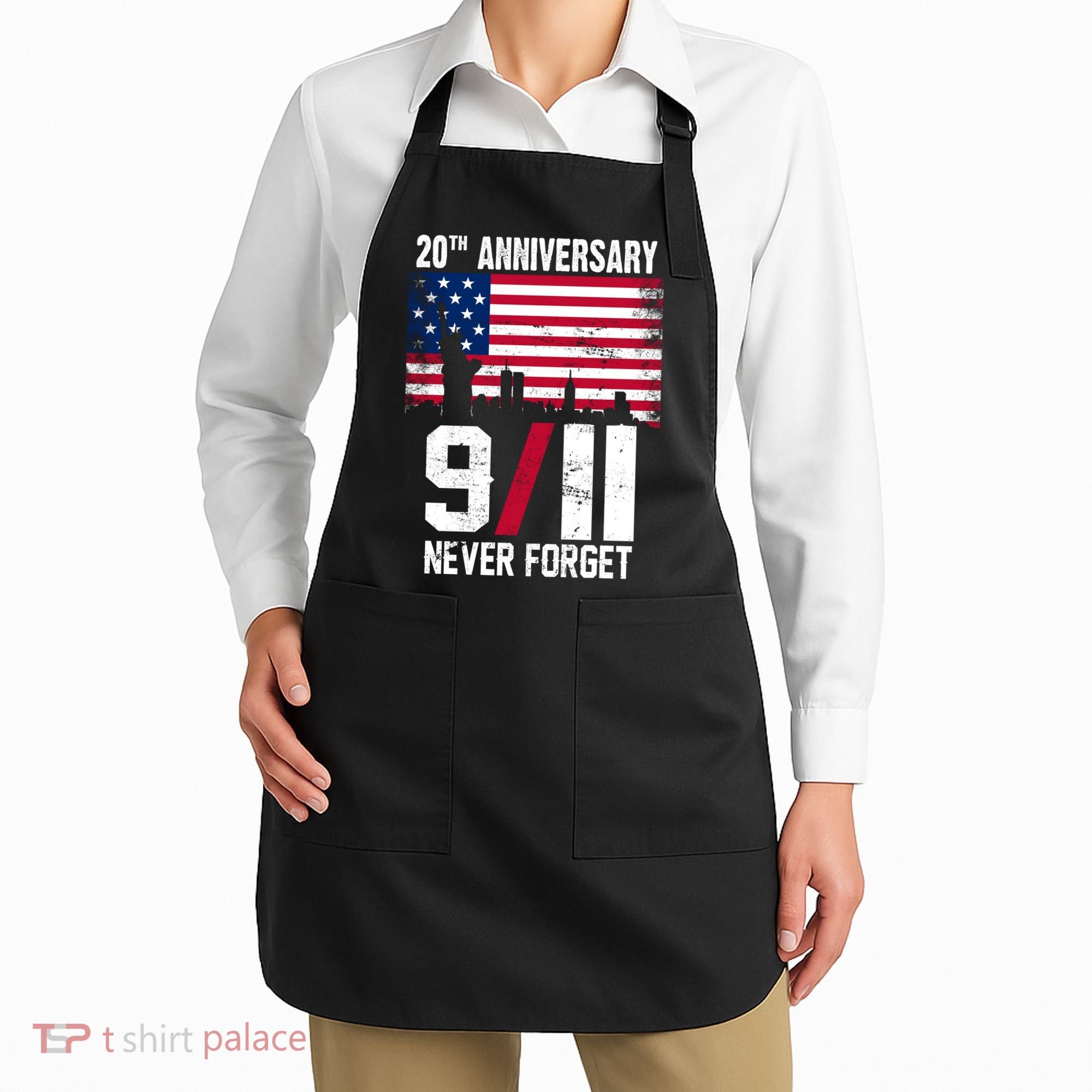 20th Anniversary Never Forget 9/11 September 11th Apron