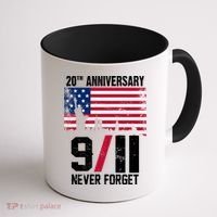 20th Anniversary Never Forget 9/11 September 11th Coffee Mug thumb 1