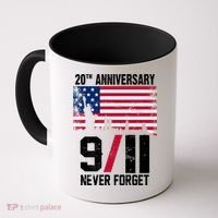 20th Anniversary Never Forget 9/11 September 11th Coffee Mug thumb 0