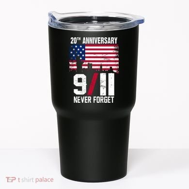 20th Anniversary Never Forget 9/11 September 11th Tumbler