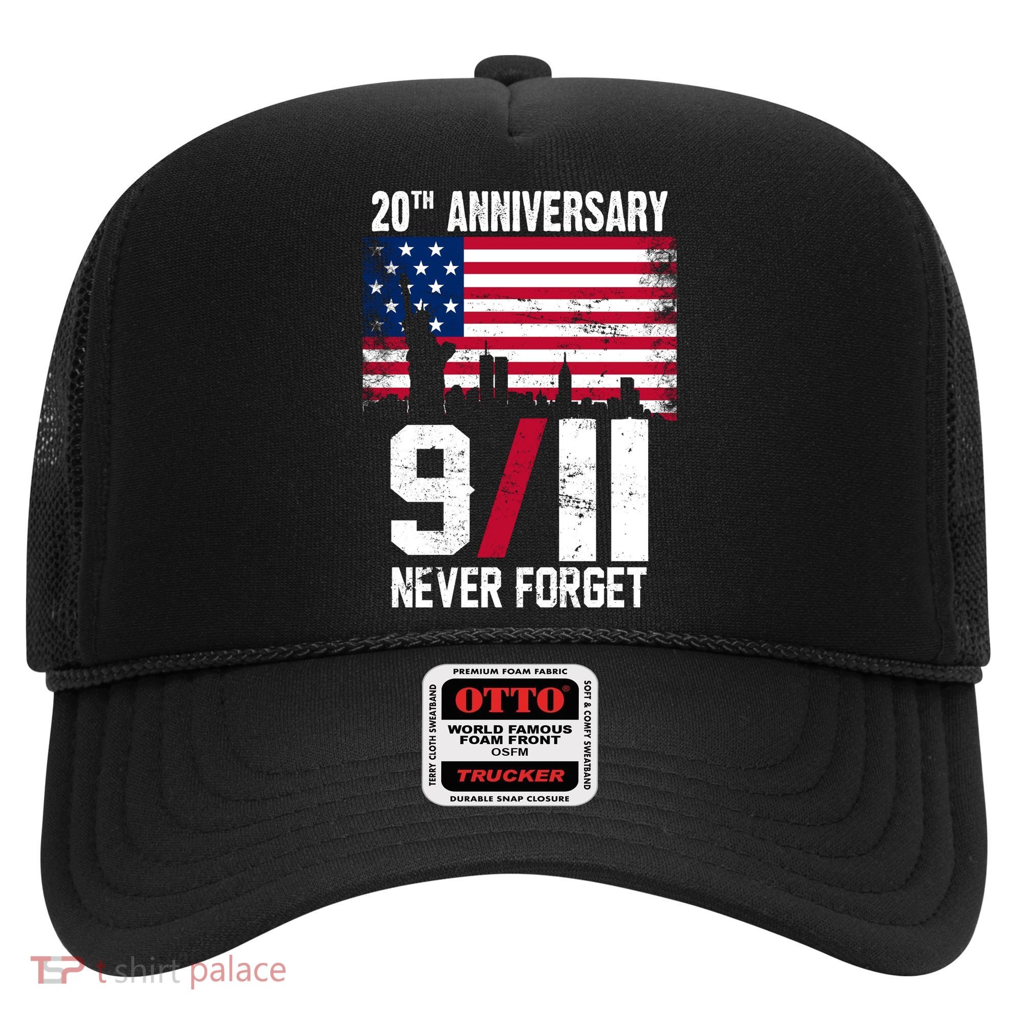 20th Anniversary Never Forget 9/11 September 11th Hat