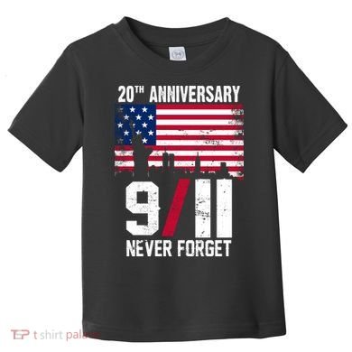20th Anniversary Never Forget 9/11 September 11th Toddler T-Shirt