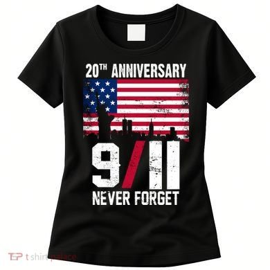 20th Anniversary Never Forget 9/11 September 11th Women's T-Shirt