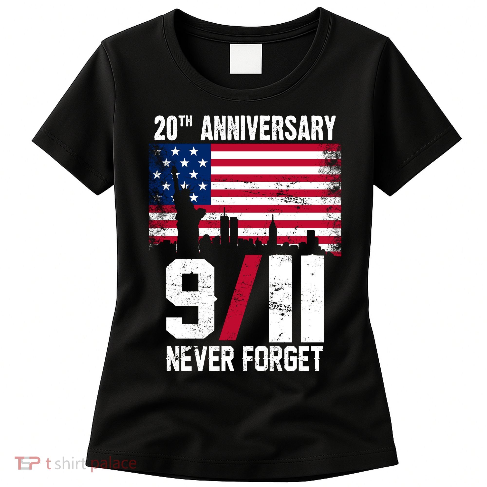 20th Anniversary Never Forget 9/11 September 11th Women's T-Shirt