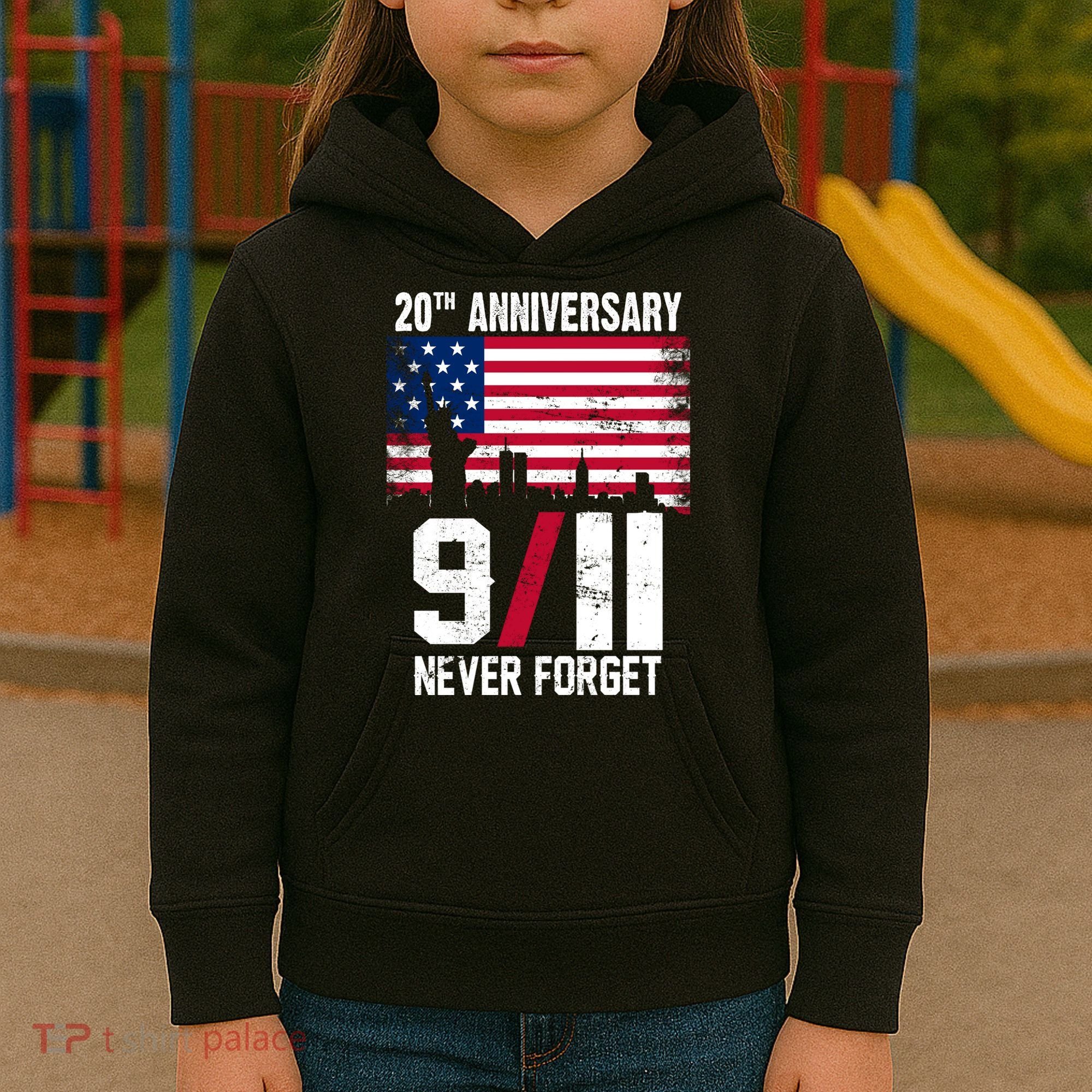 20th Anniversary Never Forget 9/11 September 11th Kids Hoodie