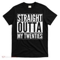 20th Birthday - Straight Outta My Twenties T-Shirt thumb 0