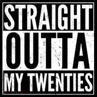 20th Birthday - Straight Outta My Twenties T-Shirt thumb 7