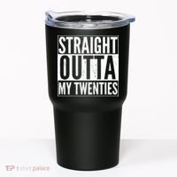 20th Birthday - Straight Outta My Twenties Tumbler thumb 0