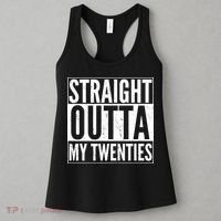 20th Birthday - Straight Outta My Twenties Women's Tank Top thumb 3