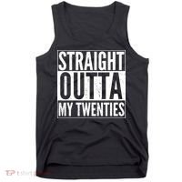 20th Birthday - Straight Outta My Twenties Tank Top thumb 0