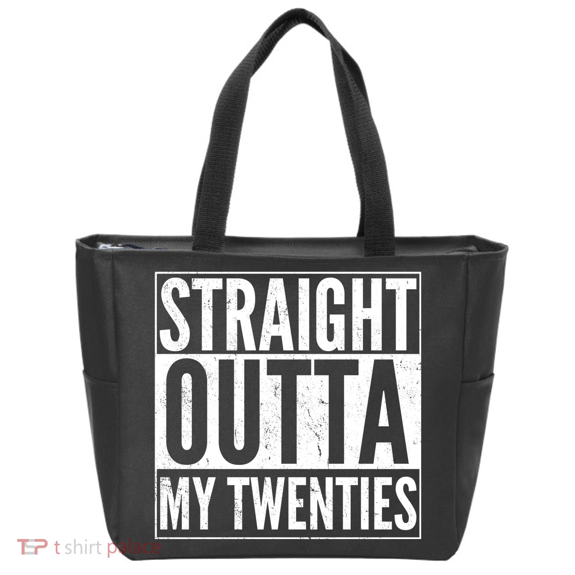 20th Birthday - Straight Outta My Twenties Tote Bag