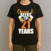 21st Birthday Cheers & Beers To 21 Years T-Shirt thumb 4