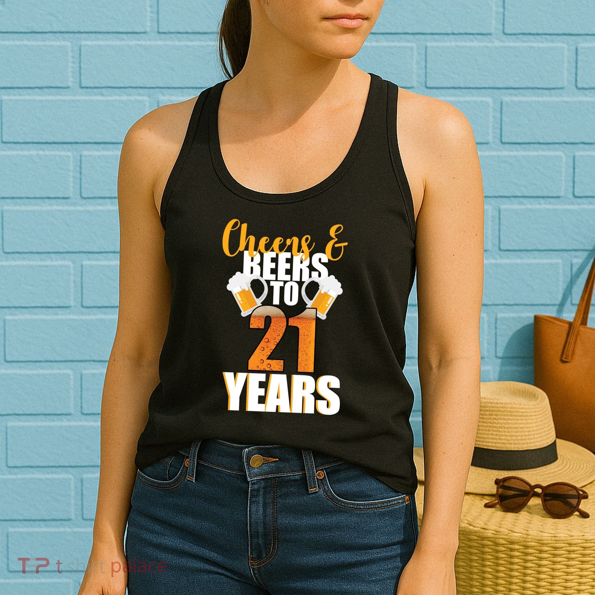 21st Birthday Cheers & Beers To 21 Years Women's Tank Top
