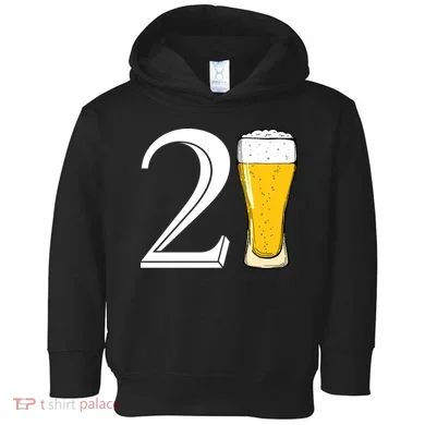 21st Birthday Funny Beer Toddler Hoodie