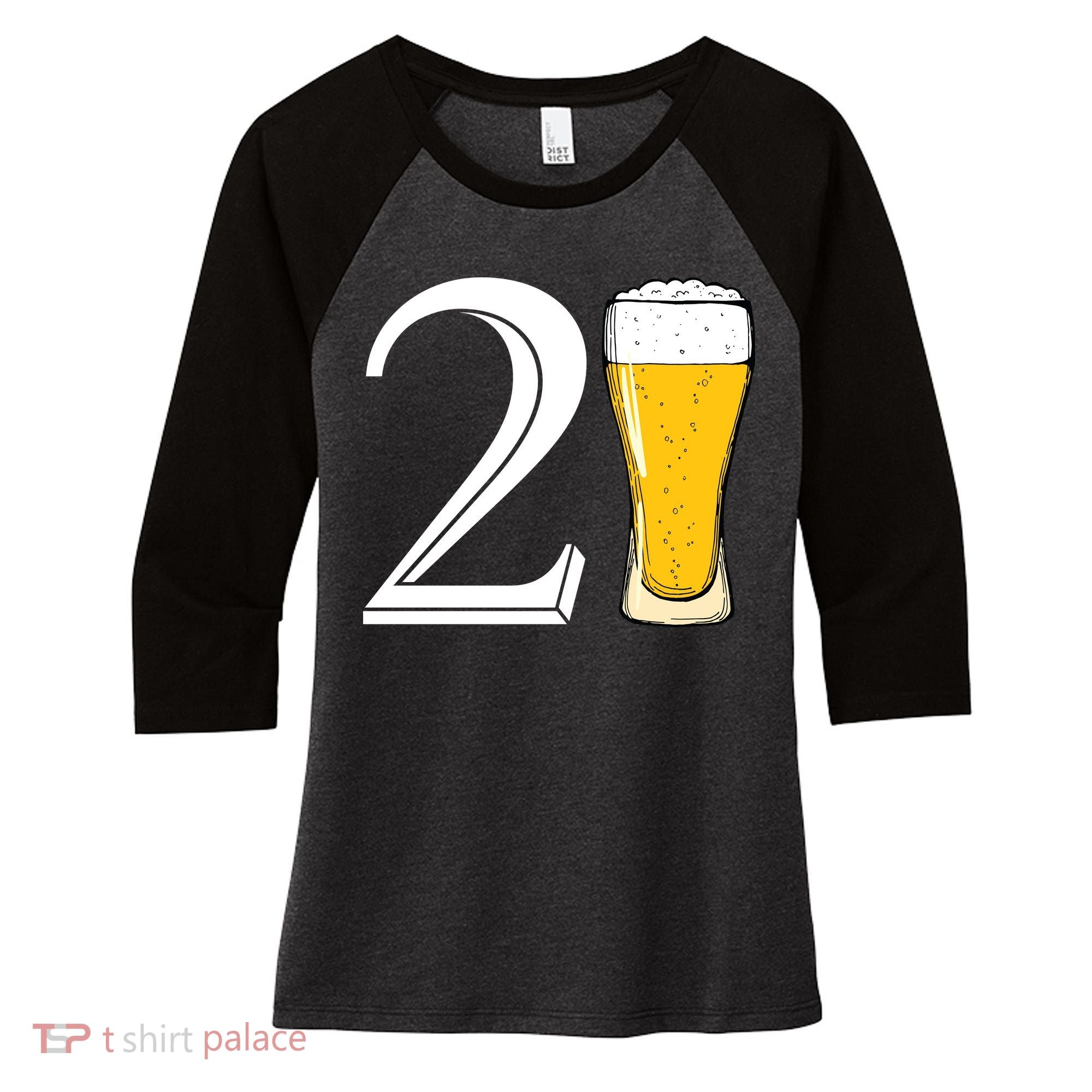21st Birthday Funny Beer Women's Tri-Blend 3/4-Sleeve Raglan Shirt