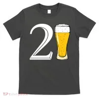 21st Birthday Funny Beer T-Shirt thumb 0