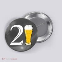 21st Birthday Funny Beer Button thumb 0