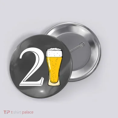 21st Birthday Funny Beer Button