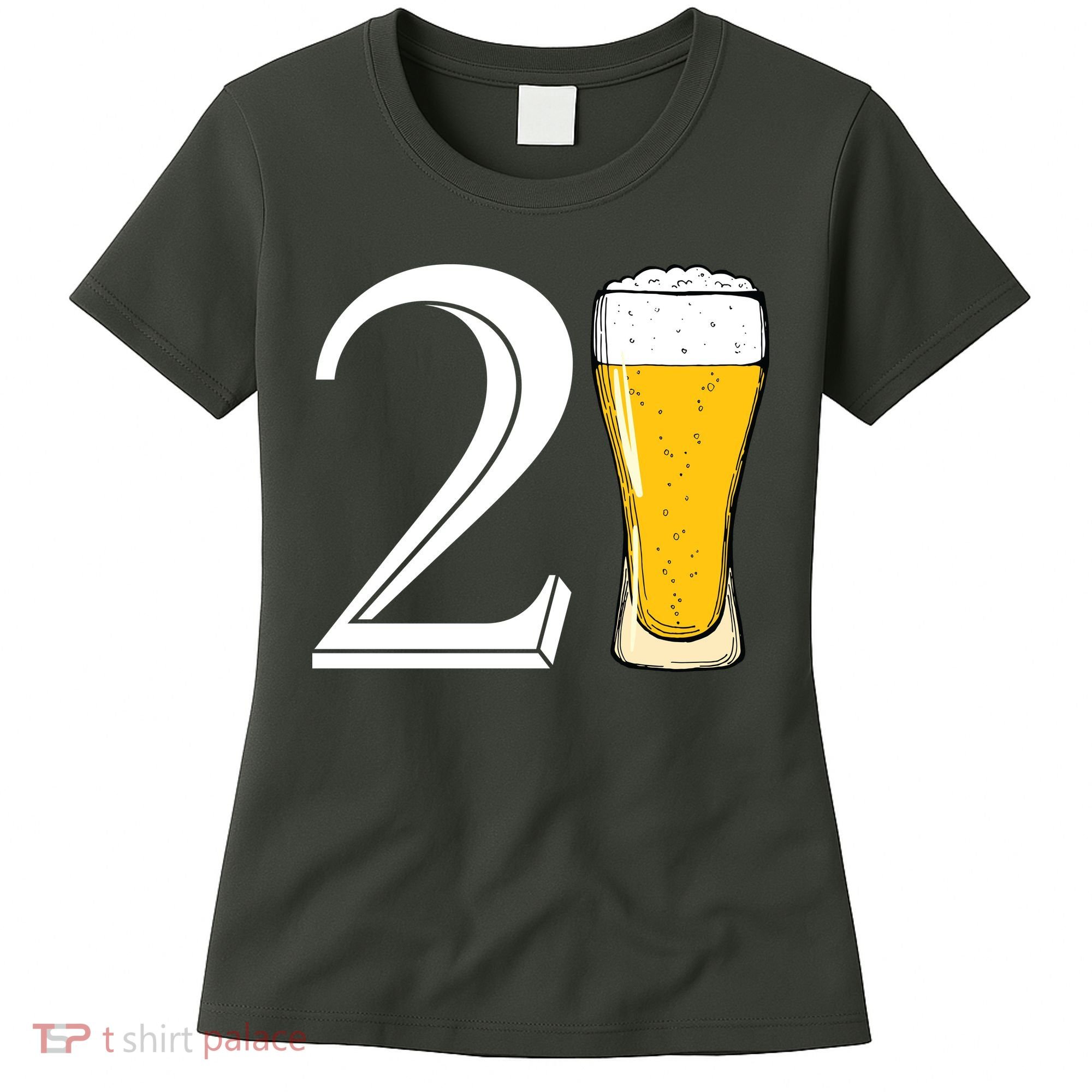 21st Birthday Funny Beer Women's T-Shirt