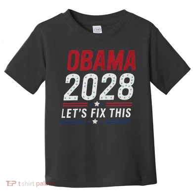 2028 3rd Term Lets Fix This Toddler T-Shirt