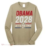 2028 3rd Term Lets Fix This Long Sleeve Shirt thumb 0