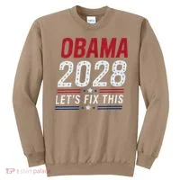 2028 3rd Term Lets Fix This Sweatshirt thumb 0