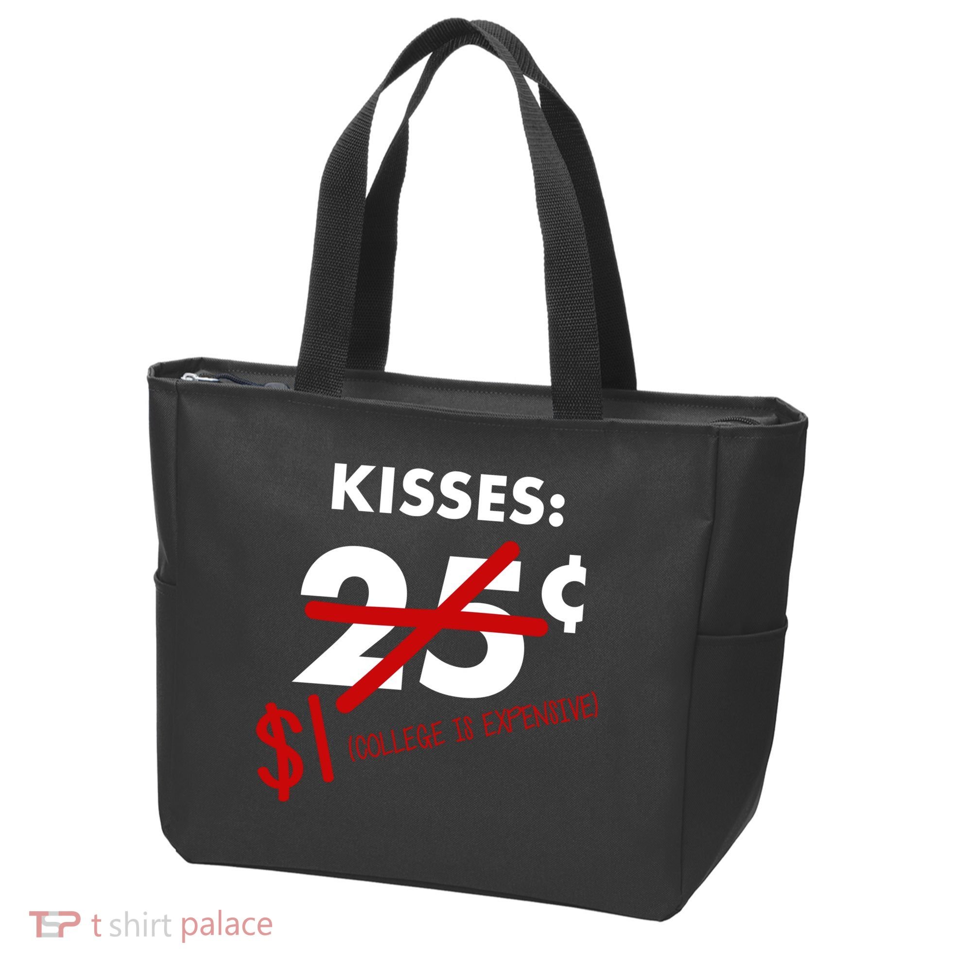 25 Cent Kisses College Is Expensive Retro  Tote Bag